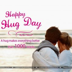 Hug Day – happy valentines day to you